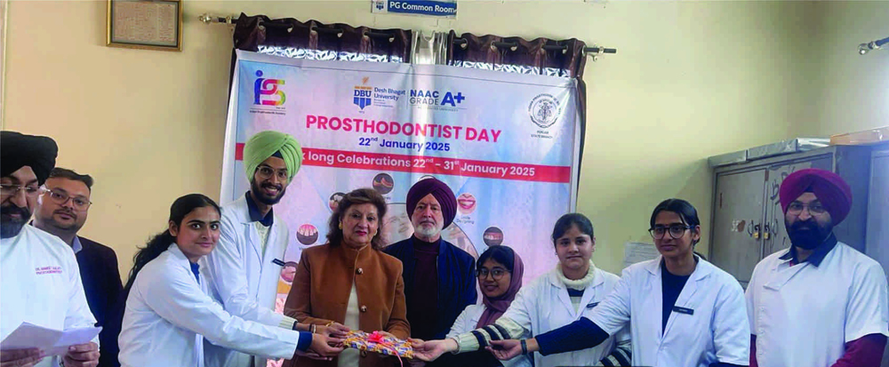 देश भगत डेंटल कॉलेज एवं अस्पताल ने प्रोस्थोडोन्टिक्स दिवस मनाया